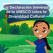DECLARACIÓN UNIVERSAL DE LA DIVERSIDAD CULTURAL