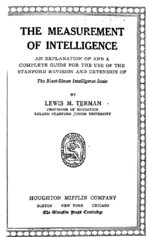 La Prueba de Binet y Simon fue estandarizada en los Estados Unidos por Lewis Terman, psicólogo de la Universidad de Stanford, y publicada por primera vez en los EE.UU. como la Escala de Inteligencia Stanford-Binet.