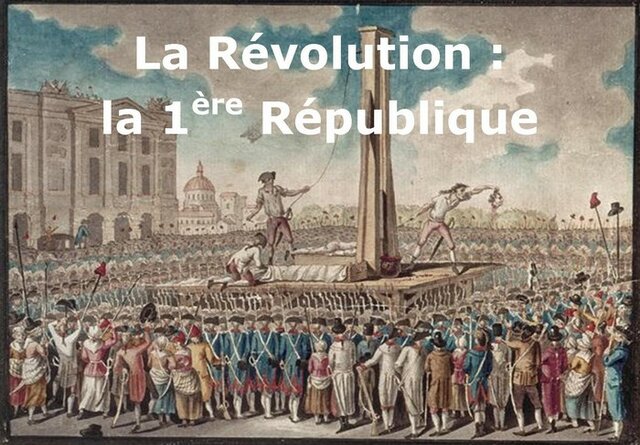 21 septembre 1792 la proclamation de la République