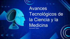 Timeline: Avances Tecnológicos de la Ciencia y la Medicina