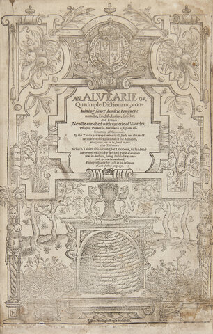 "Alvearic or Tripple Dictionarie, English, Latin, French"