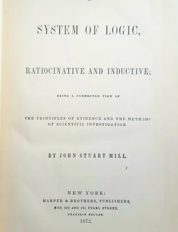 A System of Logic: Raciocinitive and Inductive.
