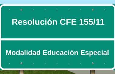 Res. CFE N° 155 Modalidad Educación Especial