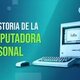 Historia de la computadora