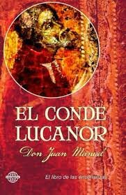 DON JUAN MANUEL ESCRIBE EL CONDE LUCANOR