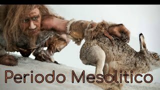 1.2 MESOLÍTICO (40 000 - 10 000 a.C.)