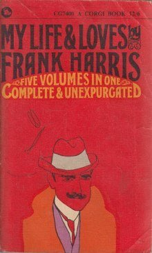 Irish author Frank Harris publishes the fourth and final of My life and loves
