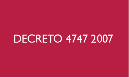 Decreto 4747 del 2007