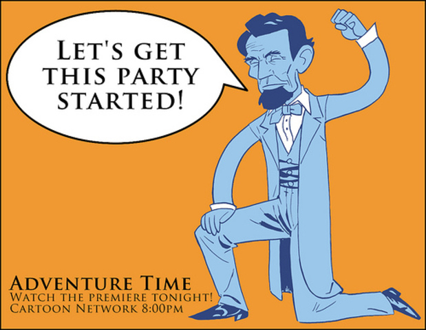 Abraham Lincoln be the president.