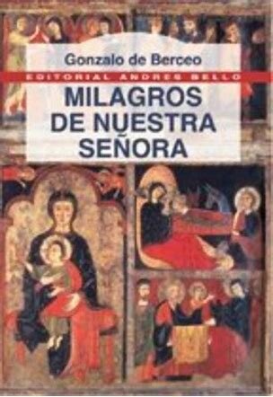 Gonzalo de Berceo compone los milagros de nuestra señora