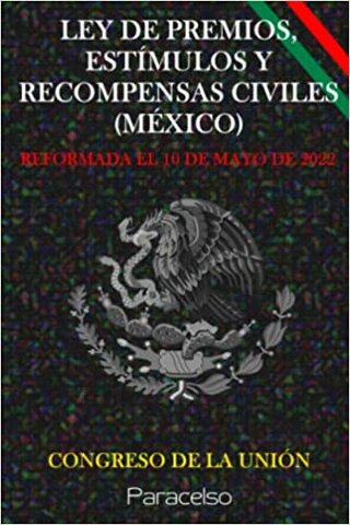 Ley de Premios, Estímulos y Recompensas Civiles