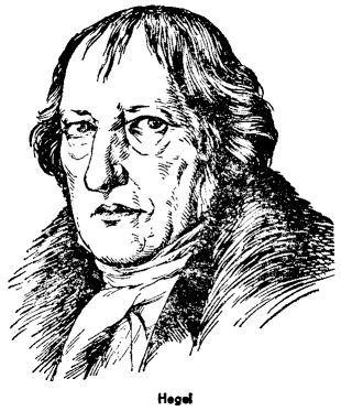 FRIEDRICH HEGEL: (1770 – 1831) d.c.