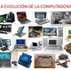 Evolucion del computador