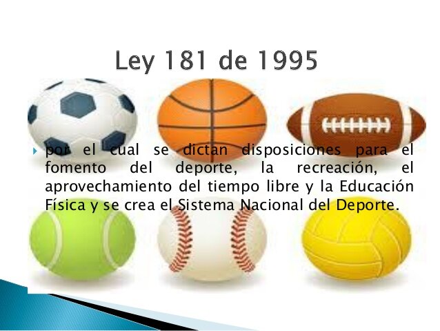 LEY 181 de enero 18 de 1995. LEY GENERAL DEL DEPORTE
