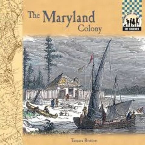 Maryland Colony was Founded