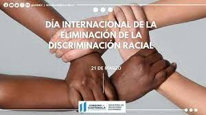 Celebración del Día Internacional de la Eliminación de la Discriminación Racial.