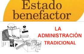 La Administración Pública y l Estado benefactor