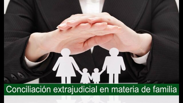 CONCILIACIÒN CIVIL Y FAMILIAR