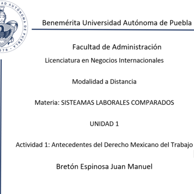 Timeline: A1_Antecedentes del Derecho Mexicano del Trabajo