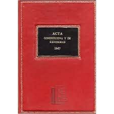 G. Acta Constitutiva y de reforma, 1847.