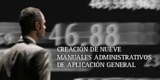 Manuales Administrativos de Aplicación  General.