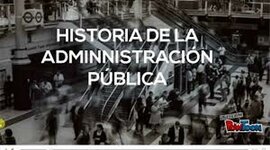 Timeline: Contexto histórico de la Administración Pública y gestión de recursos
