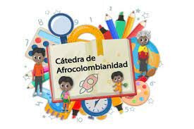 catedra de afrocolombianidad