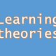 Learningtheories