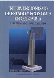 se inició la intervencionista del Estado Colombiano