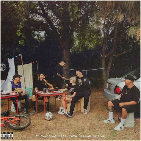 No teníamos nada, pero éramos felices.