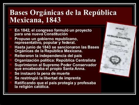 La Constitución 1843, bases de la Organización Política de la República Mexicana