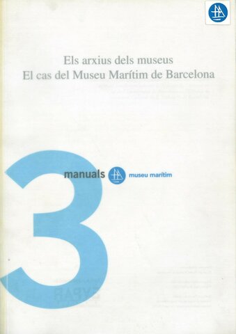 SIAMMAR: Integral System of Archives of the Maritime Museum of Barcelona