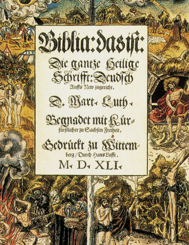 Luther translated the Bible in german.