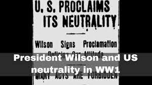 America proclaims neutrality in world war 1
