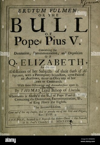 The Pope excommunicated Elizabeth