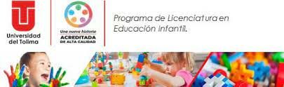PROYECTO DE VIDA  LICENCIATURA EN EDUCACIÓN INFANTIL UNIVERSIDAD DEL TOLIMA