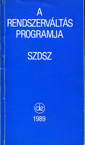 Elfogadják az SZDSZ programját.