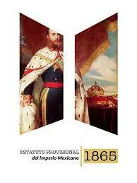 Estatuto Provisional del Imperio Mexicano (abril 10, 1865)