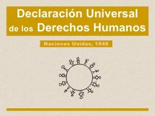 Declaración Universal de los Derechos Humanos
