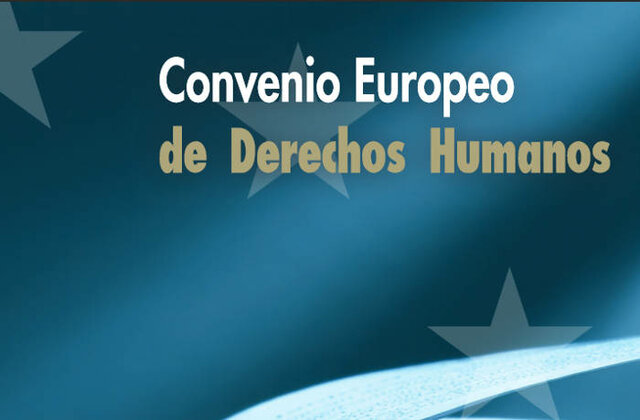 Convenio europeo de Derechos Humanos