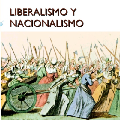 Timeline: LIBERALISMO Y NACIONALISMO