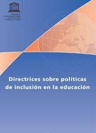 Directrices sobre políticas de inclusión en la educación - UNESCO