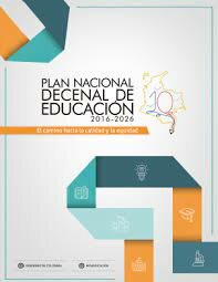 Plan Nacional Decenal de Educación 2006 – 2016