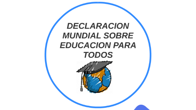 Declaración Mundial sobre Educación para Todos, (Colombia): Satisfacción de las Necesidades Básicas de Aprendizaje