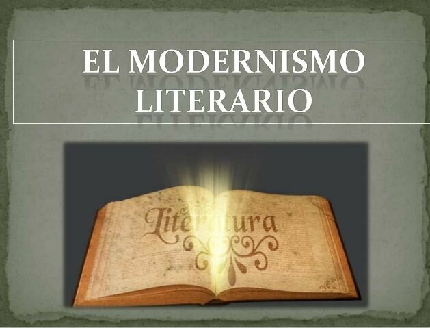 LITERATURA DEL MODERNISMO