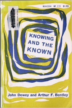 Knowing and the Known