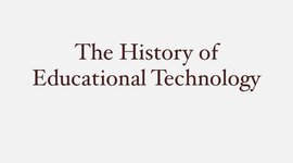 Timeline: The History of Educational Technology