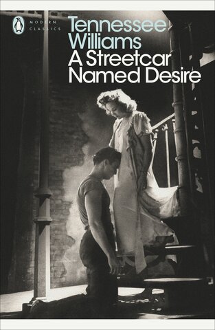 "A Streetcar Named Desire" by Tennessee Williams