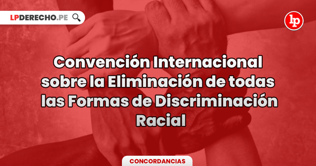 Convención sobre la Discriminación Racial