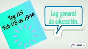 La ley de educacion nacional Colombia 115